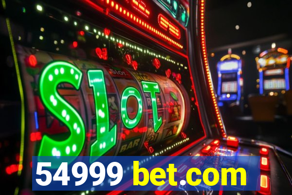 54999 bet.com